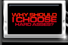 Why Should I Choose Hard Asses?